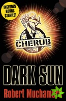 CHERUB: Dark Sun and other stories