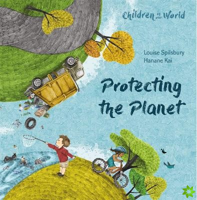 Children in Our World: Protecting the Planet