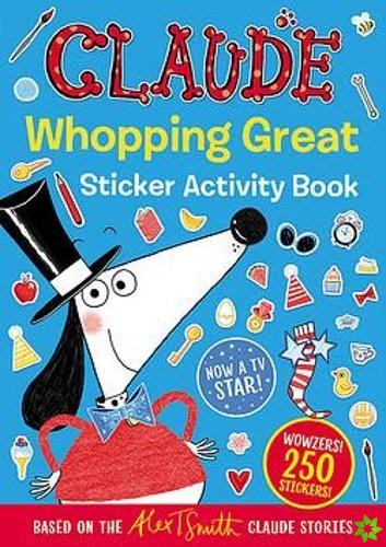 Claude TV Tie-ins: Claude Whopping Great Sticker Activity Book