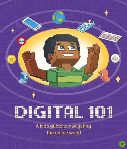 Digital 101: A Kid's Guide to Navigating the Online World