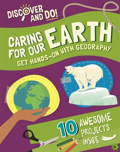 Discover and Do: Caring for Our Earth