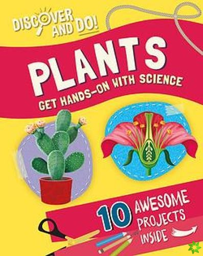 Discover and Do: Plants