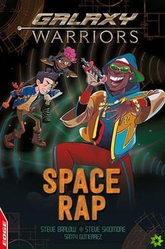 EDGE: Galaxy Warriors: Space Rap