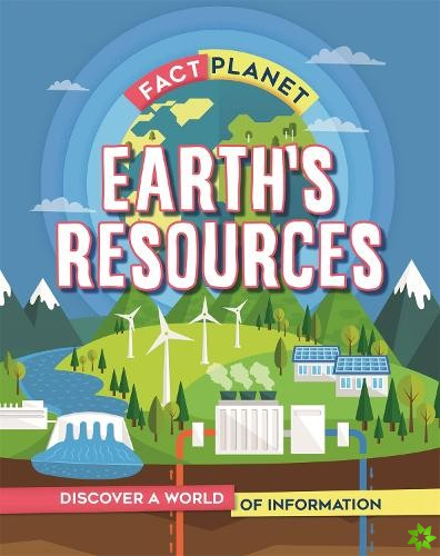 Fact Planet: Earth's Resources