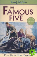 Famous Five: Five On A Hike Together