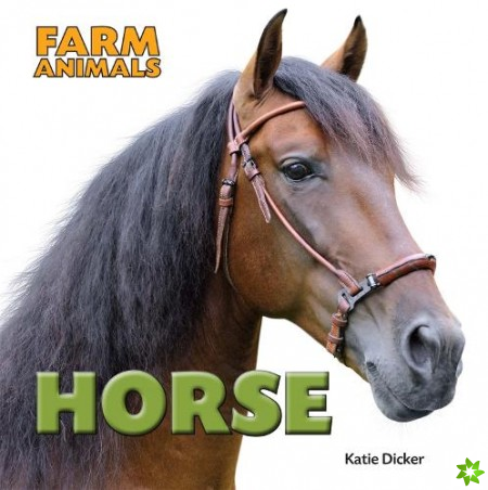 Farm Animals: Horse