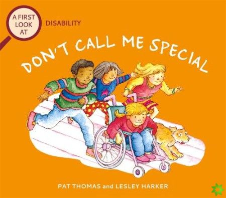First Look At: Disability: Don't Call Me Special