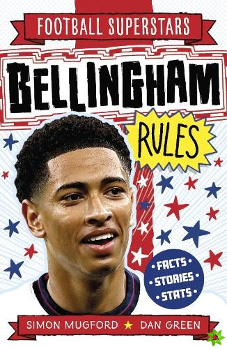 Football Superstars: Bellingham Rules