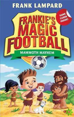 Frankie's Magic Football: Mammoth Mayhem