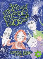 Frightfully Friendly Ghosties: Frightfully Friendly Ghosties