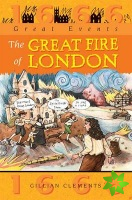 Great Events: Great Fire Of London