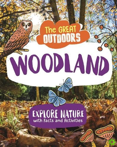 Great Outdoors: The Woodland
