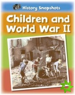 History Snapshots: Children and World War II