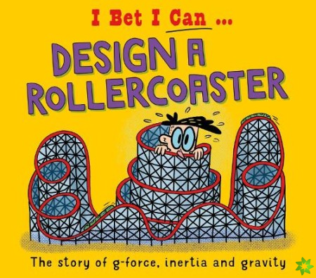 I Bet I Can: Design a Rollercoaster