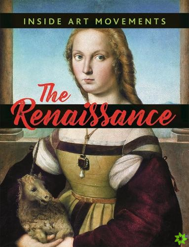 Inside Art Movements: Renaissance