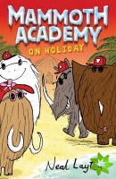Mammoth Academy: Mammoth Academy On Holiday
