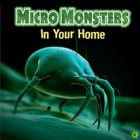 Micro Monsters: In the Home