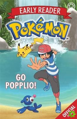 Official Pokemon Early Reader: Go Popplio!