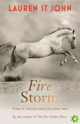 One Dollar Horse: Fire Storm