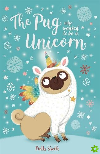 Pug who wanted to be a Unicorn