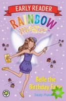 Rainbow Magic Early Reader: Belle the Birthday Fairy