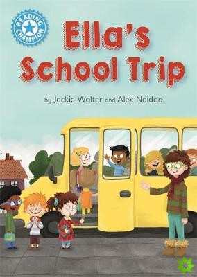 Reading Champion: Ella's School Trip