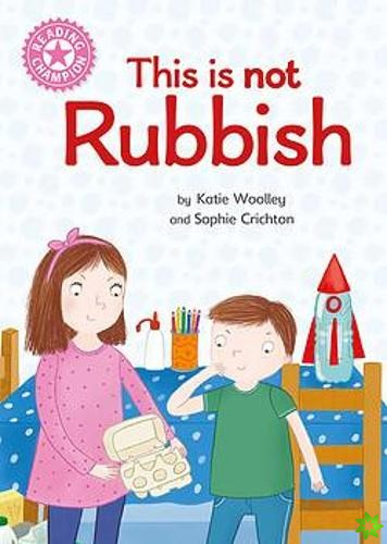 Reading Champion: This is not Rubbish