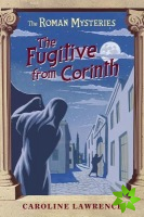Roman Mysteries: The Fugitive from Corinth