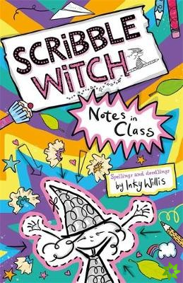 Scribble Witch: Notes in Class
