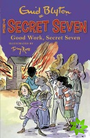 Secret Seven: Good Work, Secret Seven