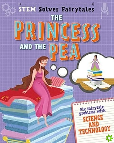 STEM Solves Fairytales: The Princess and the Pea