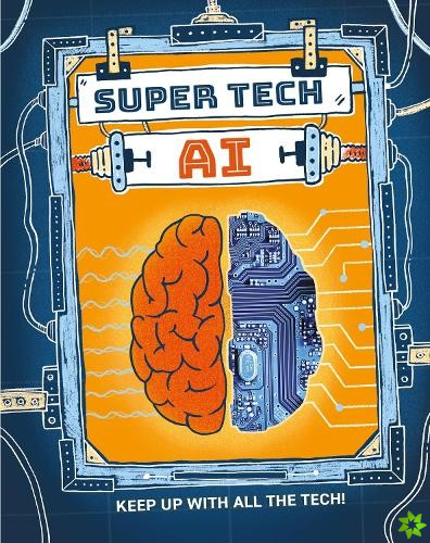 Super Tech: AI