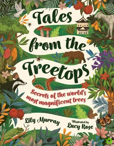 Tales from the Treetops