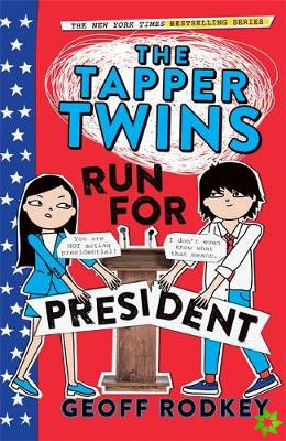 Tapper Twins Run for President
