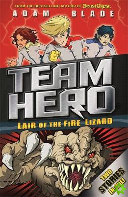 Team Hero: Lair of the Fire Lizard