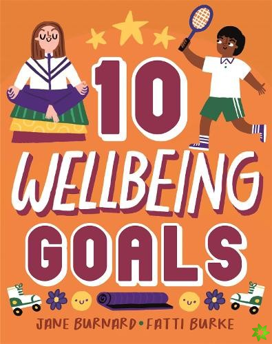 Ten: Wellbeing Goals