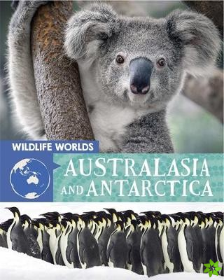 Wildlife Worlds: Australasia and Antarctica