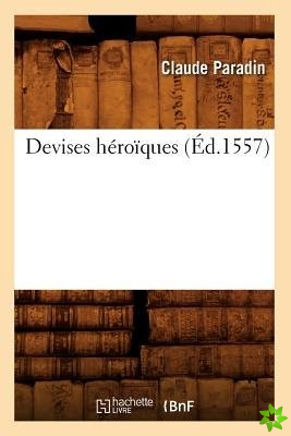 Devises H?ro?ques, (?d.1557)