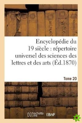Encyclopedie Du Dix-Neuvieme Siecle: Repertoire Universel Des Sciences Des Lettres Tome 20