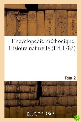 Encyclopedie Methodique. Histoire Naturelle. Tome 2