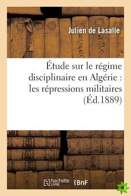 Etude Sur Le Regime Disciplinaire En Algerie