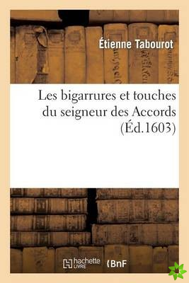 Les Bigarrures Et Touches Du Seigneur Des Accords