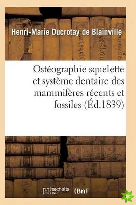 Osteographie Comparee Du Squelette Et Du Systeme Dentaire Des Mammiferes Tome 2 Atlas