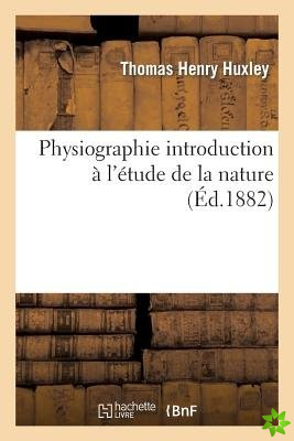Physiographie Introduction A L'Etude de La Nature