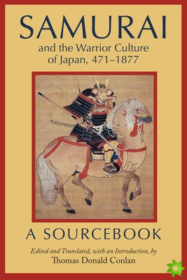 Samurai and the Warrior Culture of Japan, 4711877
