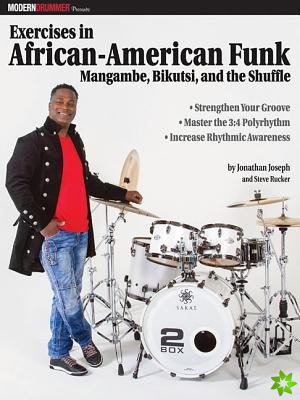 Exercises in African-American Funk