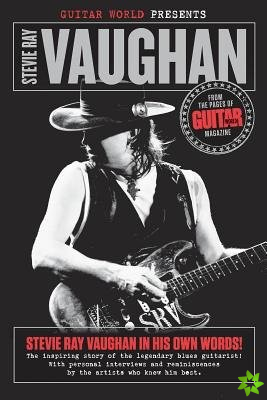 Guitar World Presents Stevie Ray Vaughan