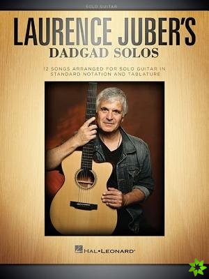 Laurence Juber's DADGAD Solos