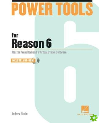 Power Tools for Reason 6