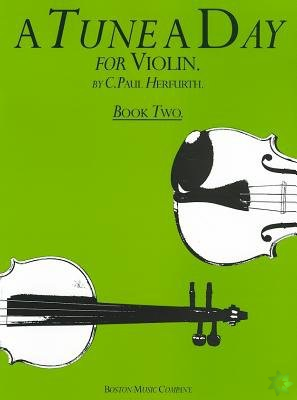 Tune a Day for Violin Book Two